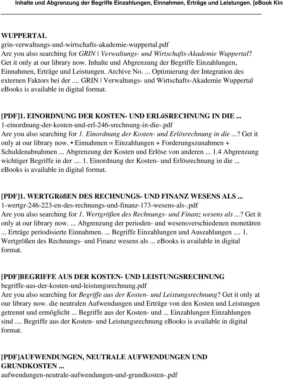 .. GRIN Verwaltungs- und Wirtschafts-Akademie Wuppertal [PDF]1. EINORDNUNG DER KOSTEN- UND ERLöSRECHNUNG IN DIE... 1-einordnung-der-kosten-und-erl-246-srechnung-in-die-.