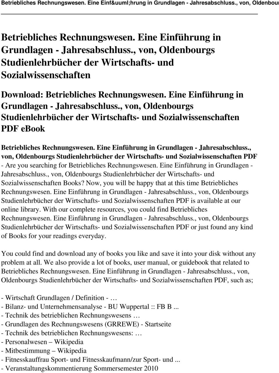 Eine Einführung in Grundlagen - Jahresabschluss., von, Oldenbourgs Studienlehrbücher der Wirtschafts- und Sozialwissenschaften PDF - Are you searching for Betriebliches Rechnungswesen.