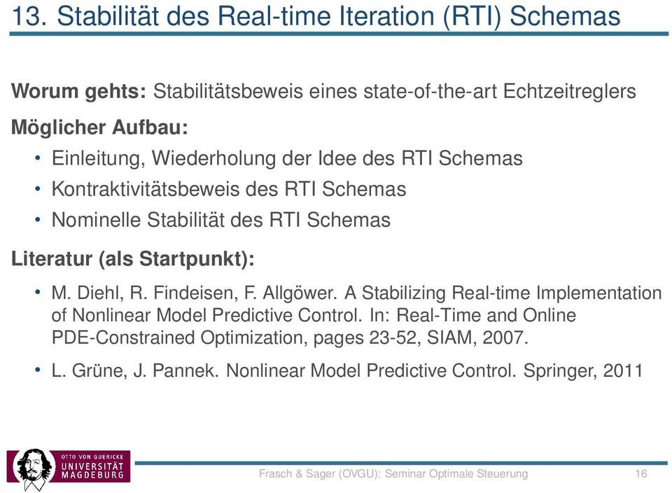 Allgöwer. A Stabilizing Real-time Implementation of Nonlinear Model Predictive Control.