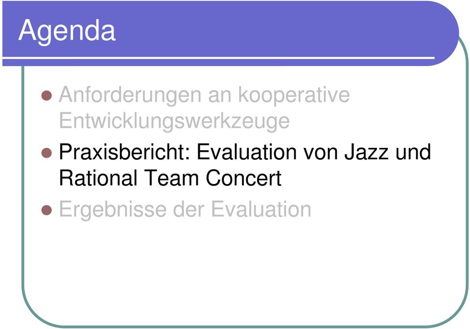 Praxisbericht: Evaluation von Jazz
