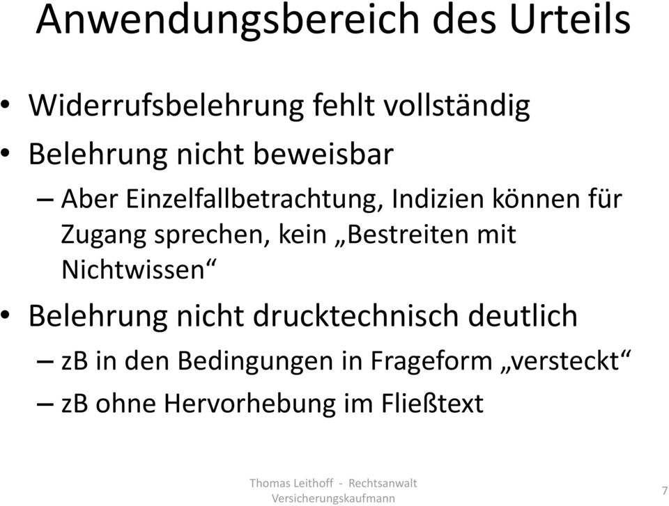 sprechen, kein Bestreiten mit Nichtwissen Belehrung nicht drucktechnisch