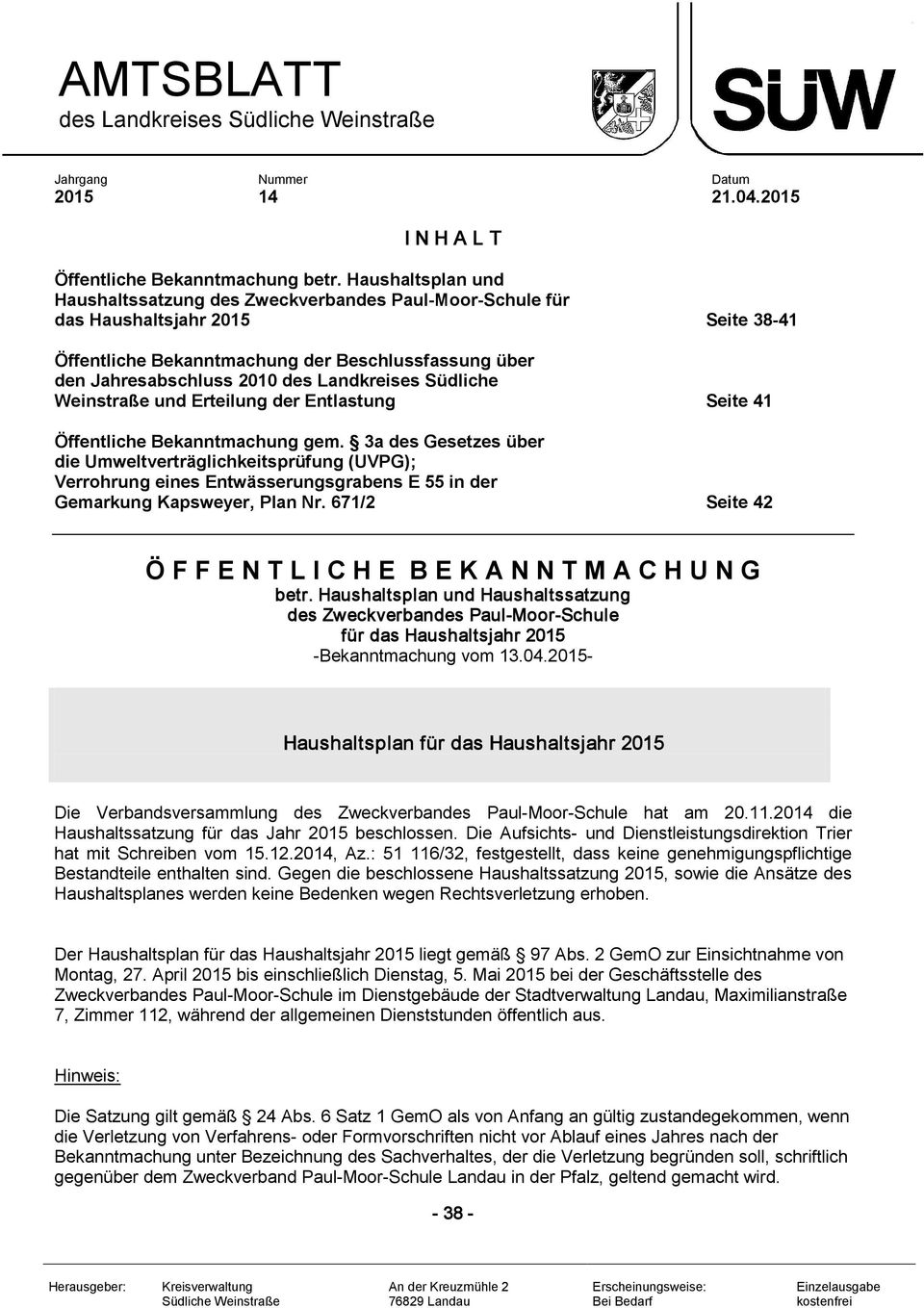 Landkreises Südliche Weinstraße und Erteilung der Entlastung Seite 41 Öffentliche Bekanntmachung gem.