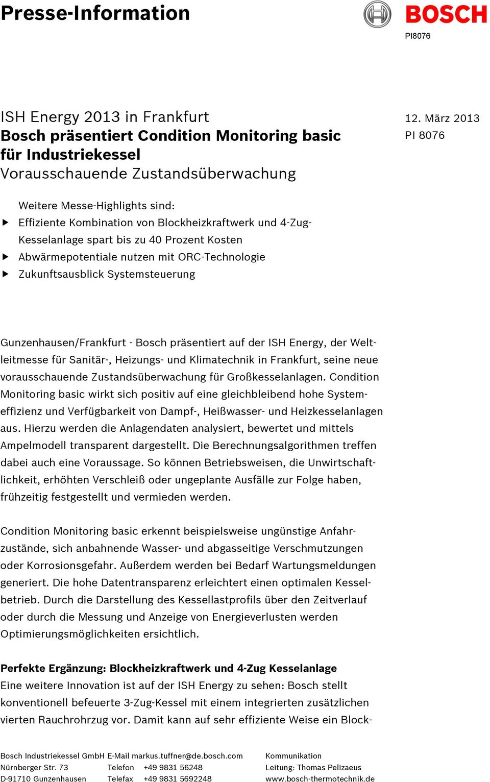 Zukunftsausblick Systemsteuerung Gunzenhausen/Frankfurt - Bosch präsentiert auf der ISH Energy, der Weltleitmesse für Sanitär-, Heizungs- und Klimatechnik in Frankfurt, seine neue vorausschauende
