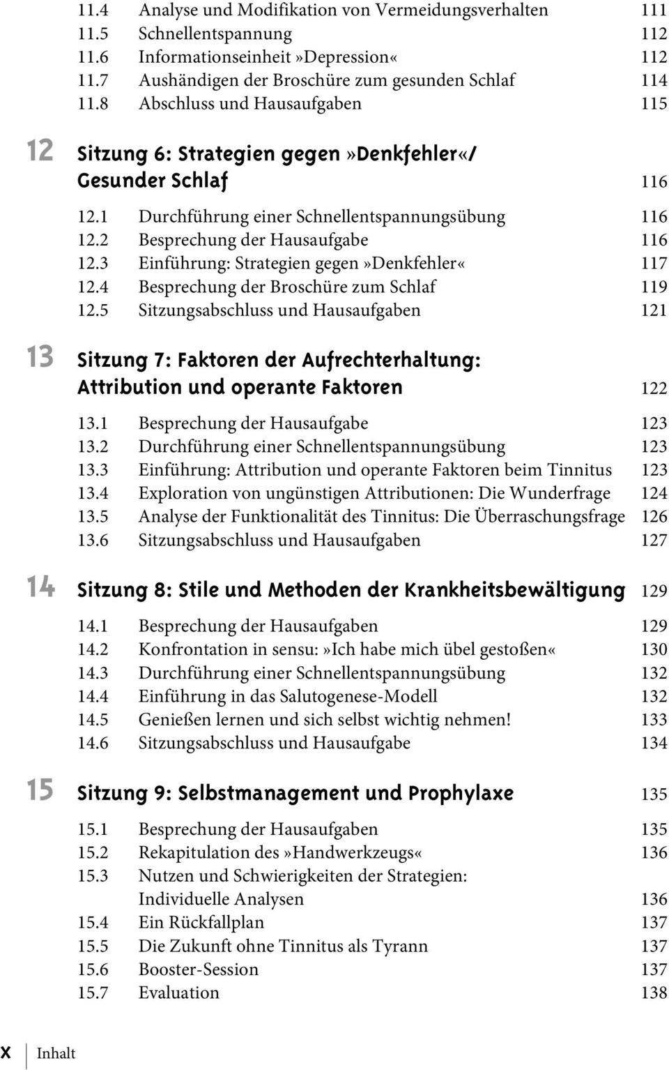 3 Einführung:Strategiengegen»Denkfehler«117 12.4 Besprechungder Broschürezum Schlaf 119 12.