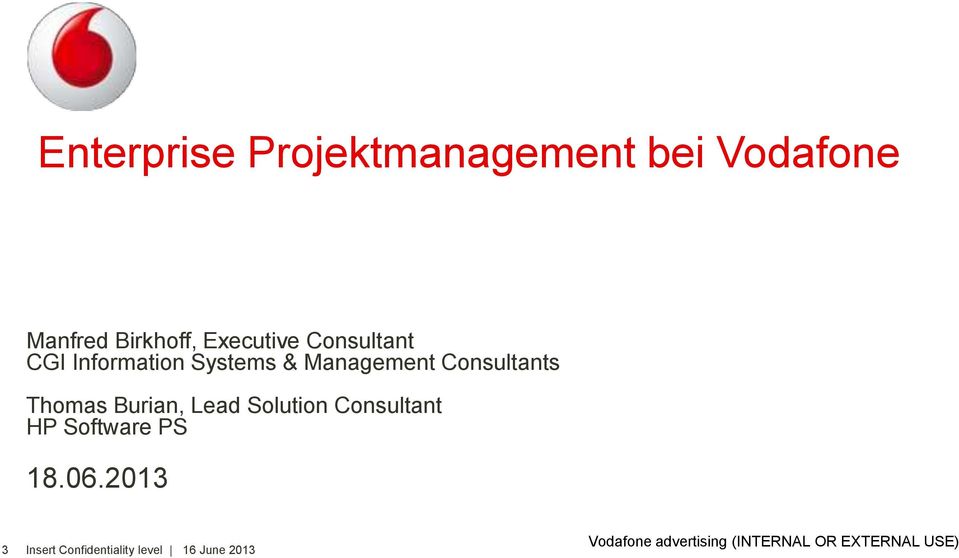 Consultants Thomas Burian, Lead Solution Consultant HP