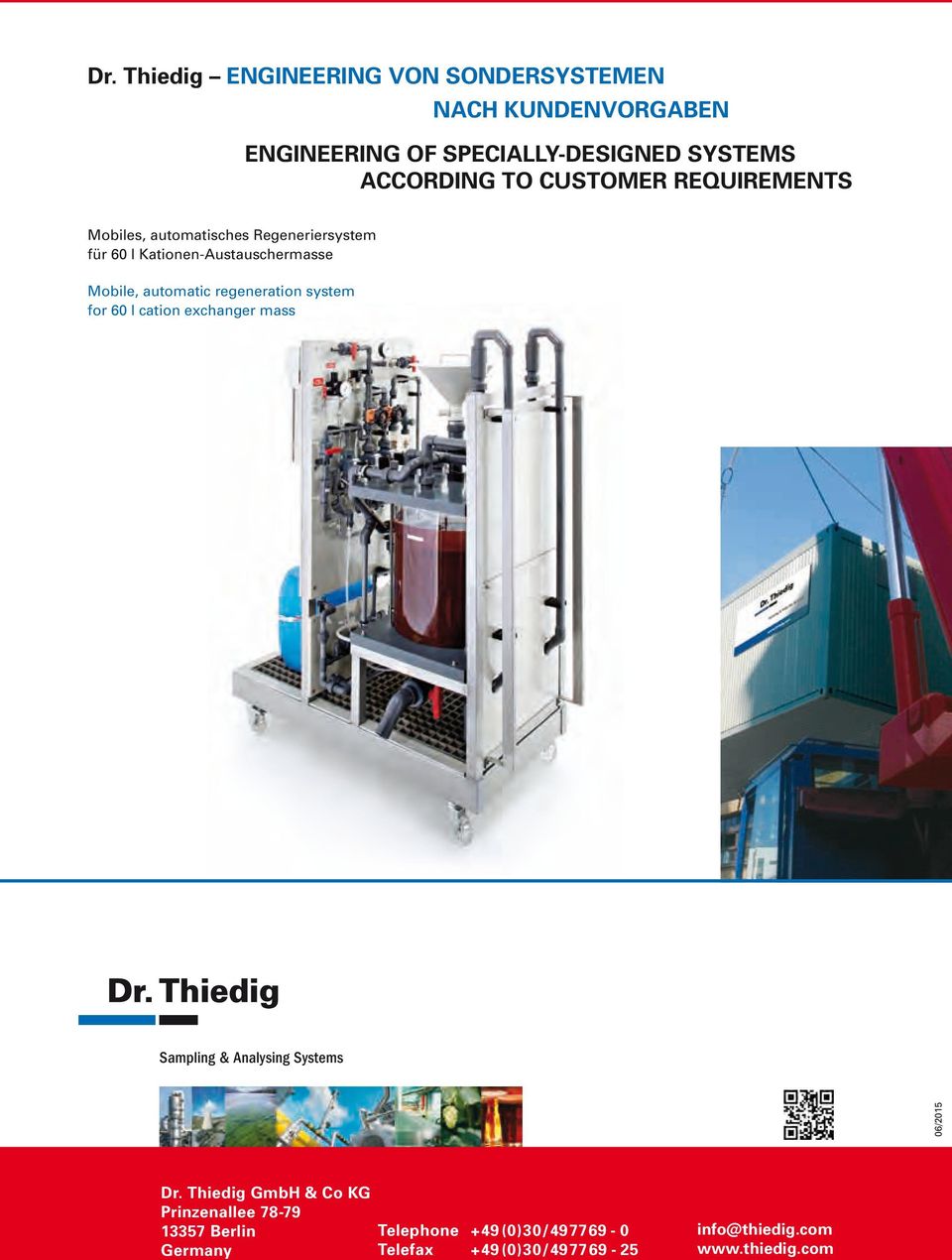 regeneration system for 60 l cation exchanger mass Sampling & Analysing Systems 06/2015 Dr.