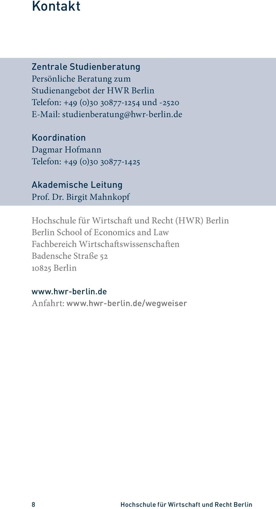 Birgit Mahnkopf Hochschule für Wirtschaft und Recht (HWR) Berlin Berlin School of Economics and Law Fachbereich