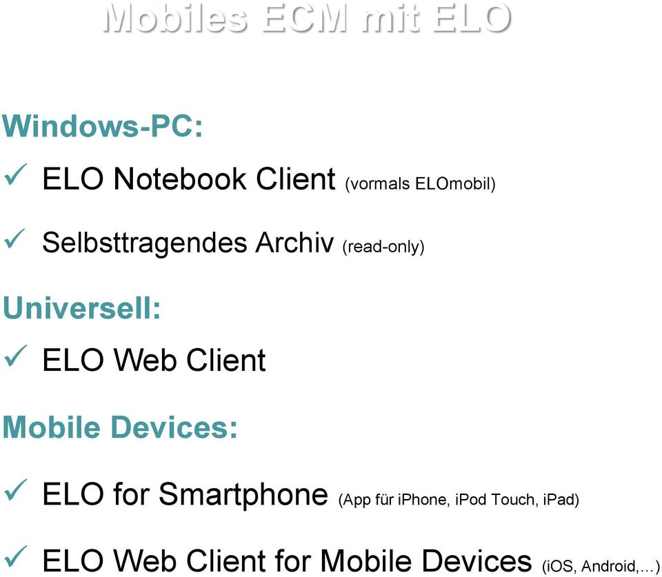 Web Client Mobile Devices: ELO for Smartphone (App für iphone,