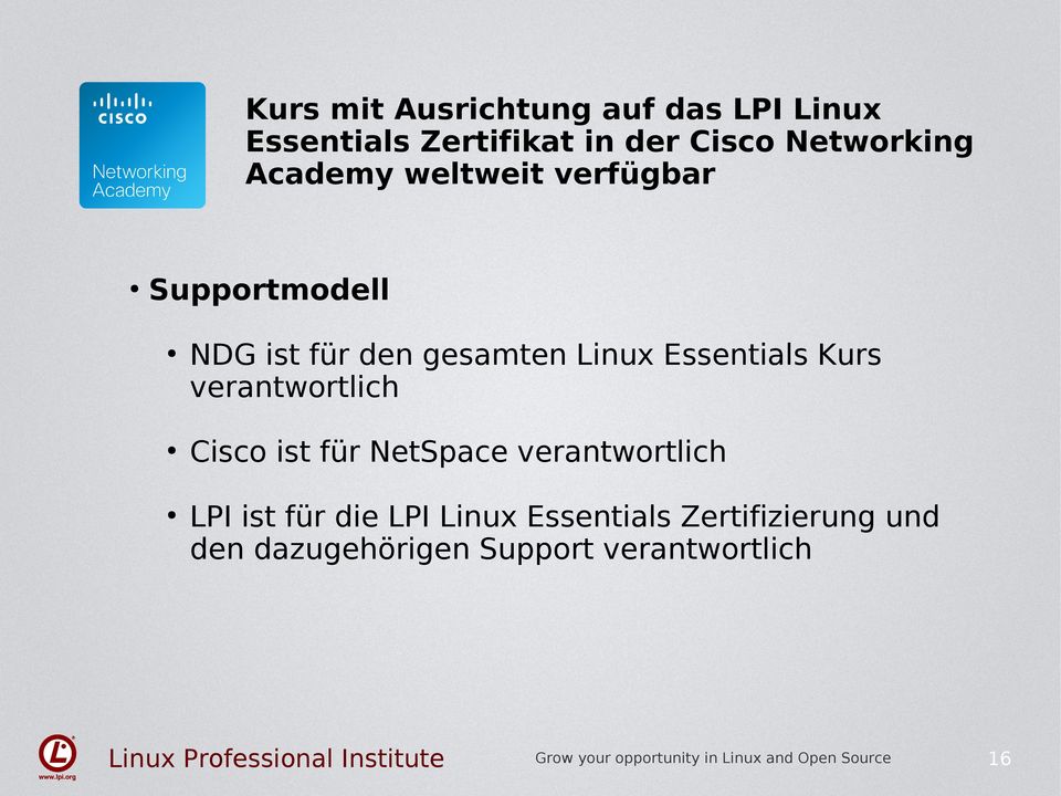 Linux Essentials Kurs verantwortlich Cisco ist für NetSpace verantwortlich LPI