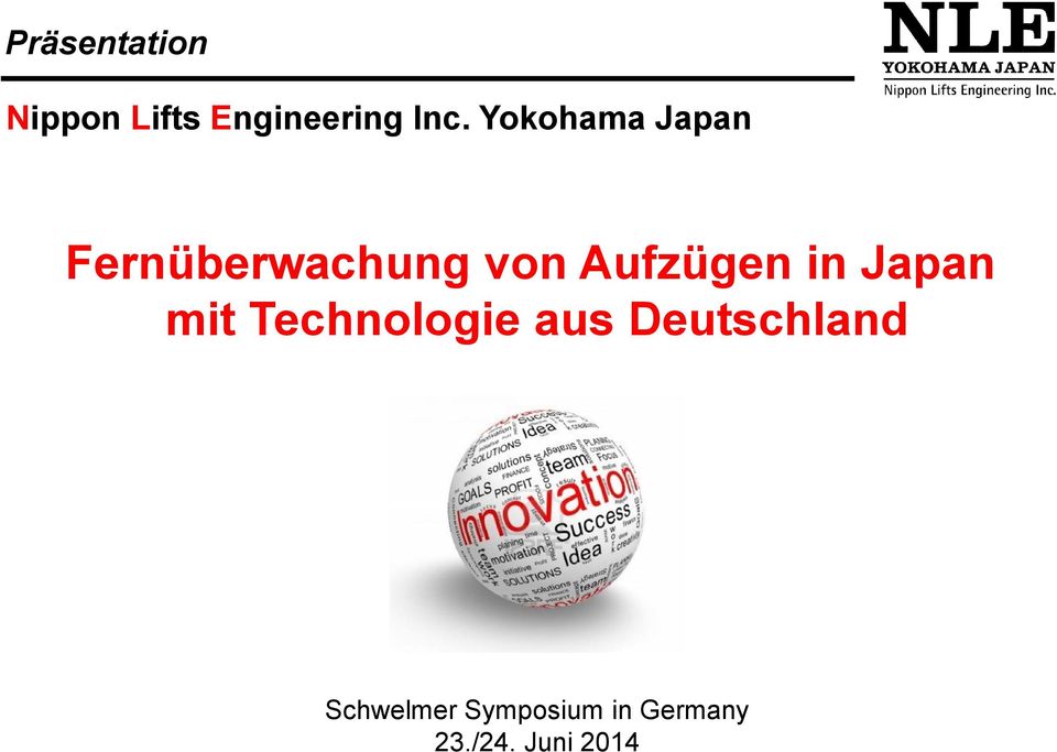 in Japan mit Technologie aus Deutschland