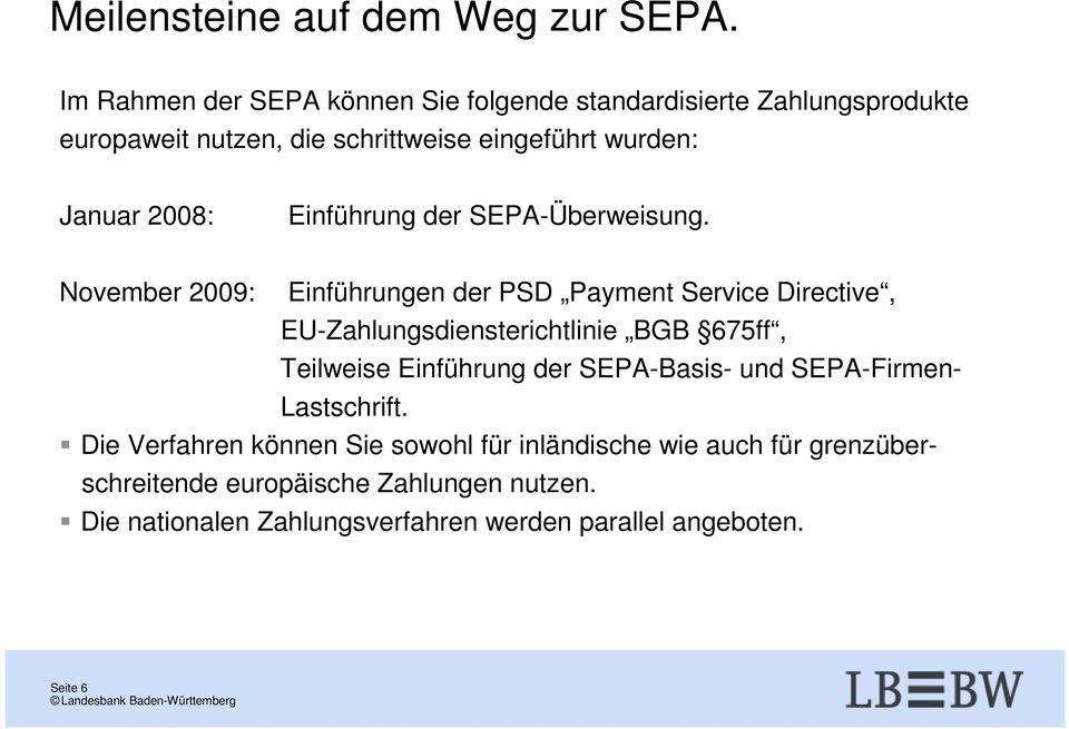 Einführung der SEPA-Überweisung.
