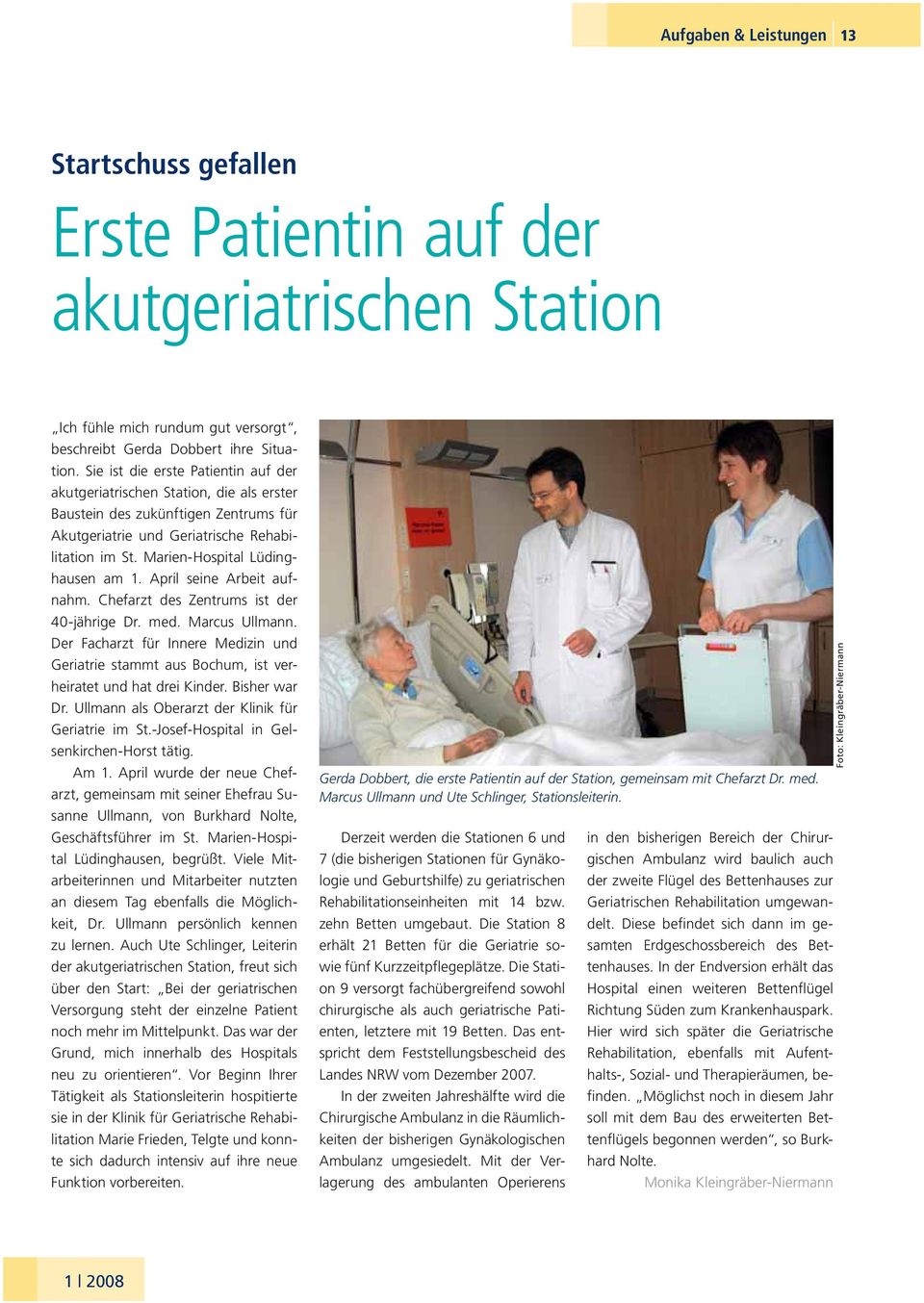 Marien-Hospital Lüdinghausen am 1. April seine Arbeit aufnahm. Chefarzt des Zentrums ist der 40-jährige Dr. med. Marcus Ullmann.