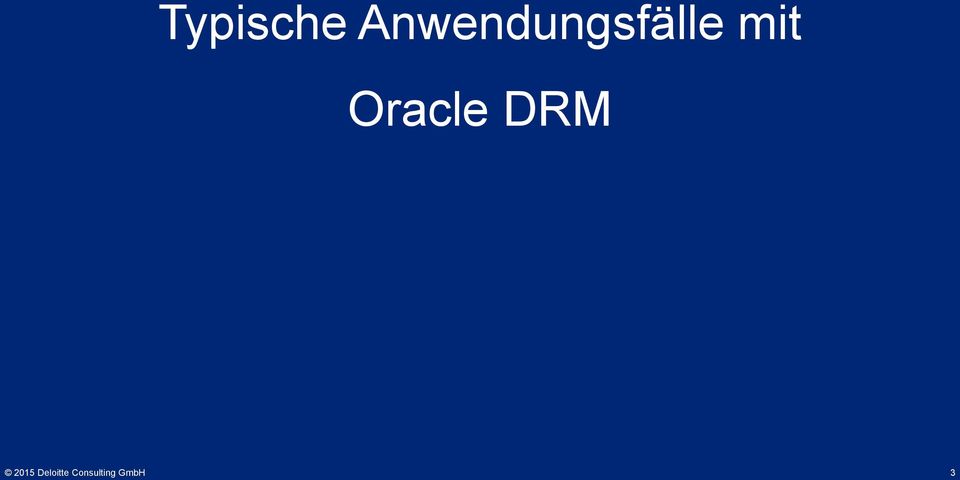 mit Oracle DRM