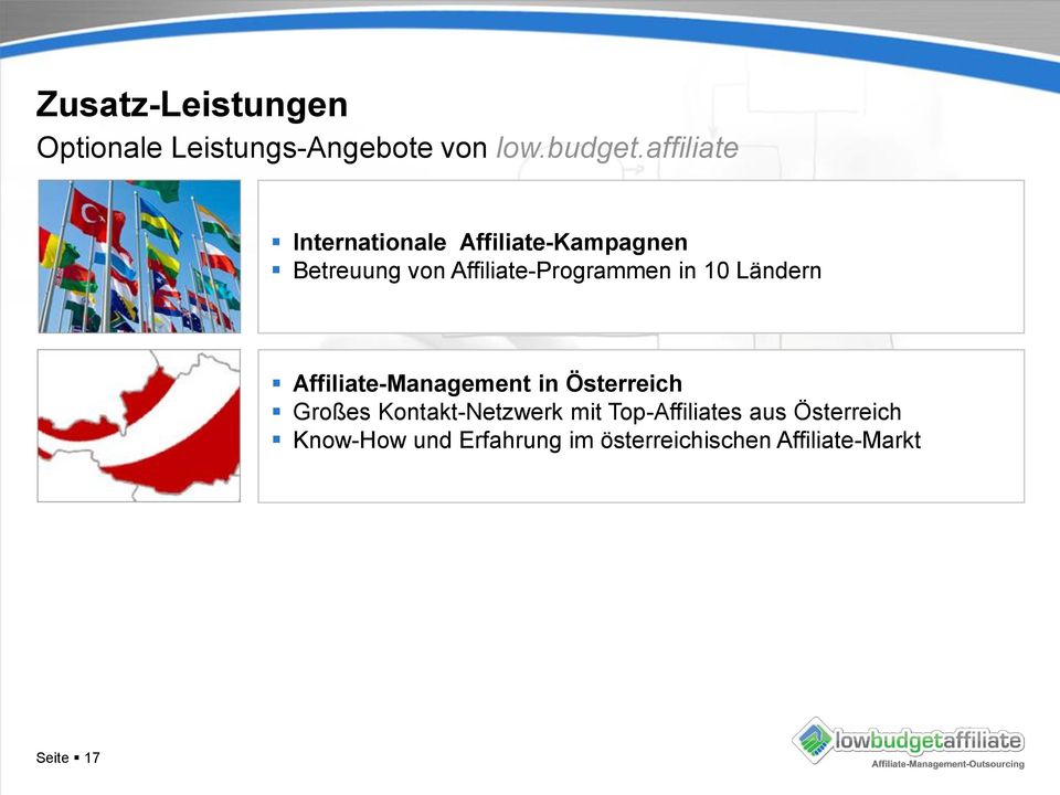 Affiliate-Programmen in 10 Ländern Affiliate-Management in Österreich Großes