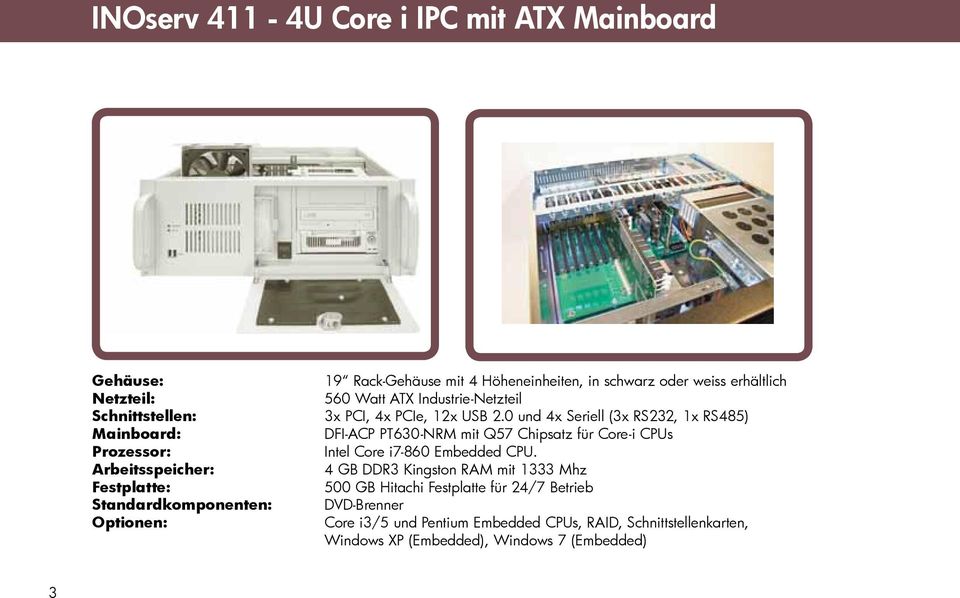 0 und 4x Seriell (3x RS232, 1x RS485) DFI-ACP PT630-NRM mit Q57 Chipsatz für Core-i CPUs Intel Core i7-860 Embedded CPU.