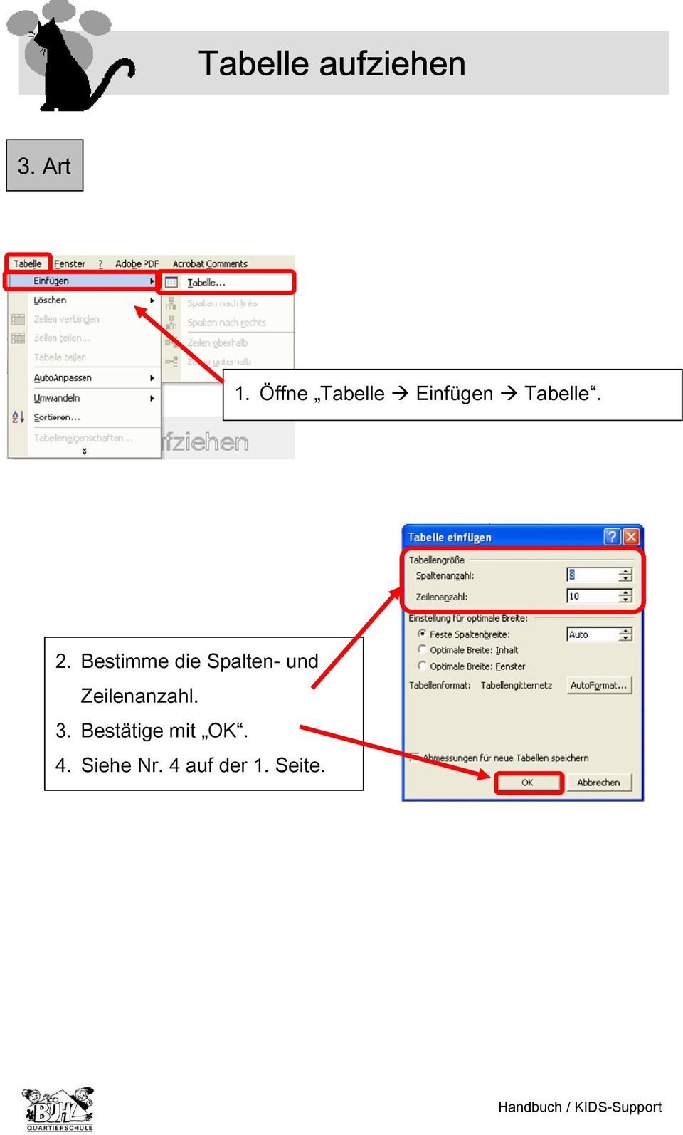 Bestimme die Spalten- und Zeilenanzahl.