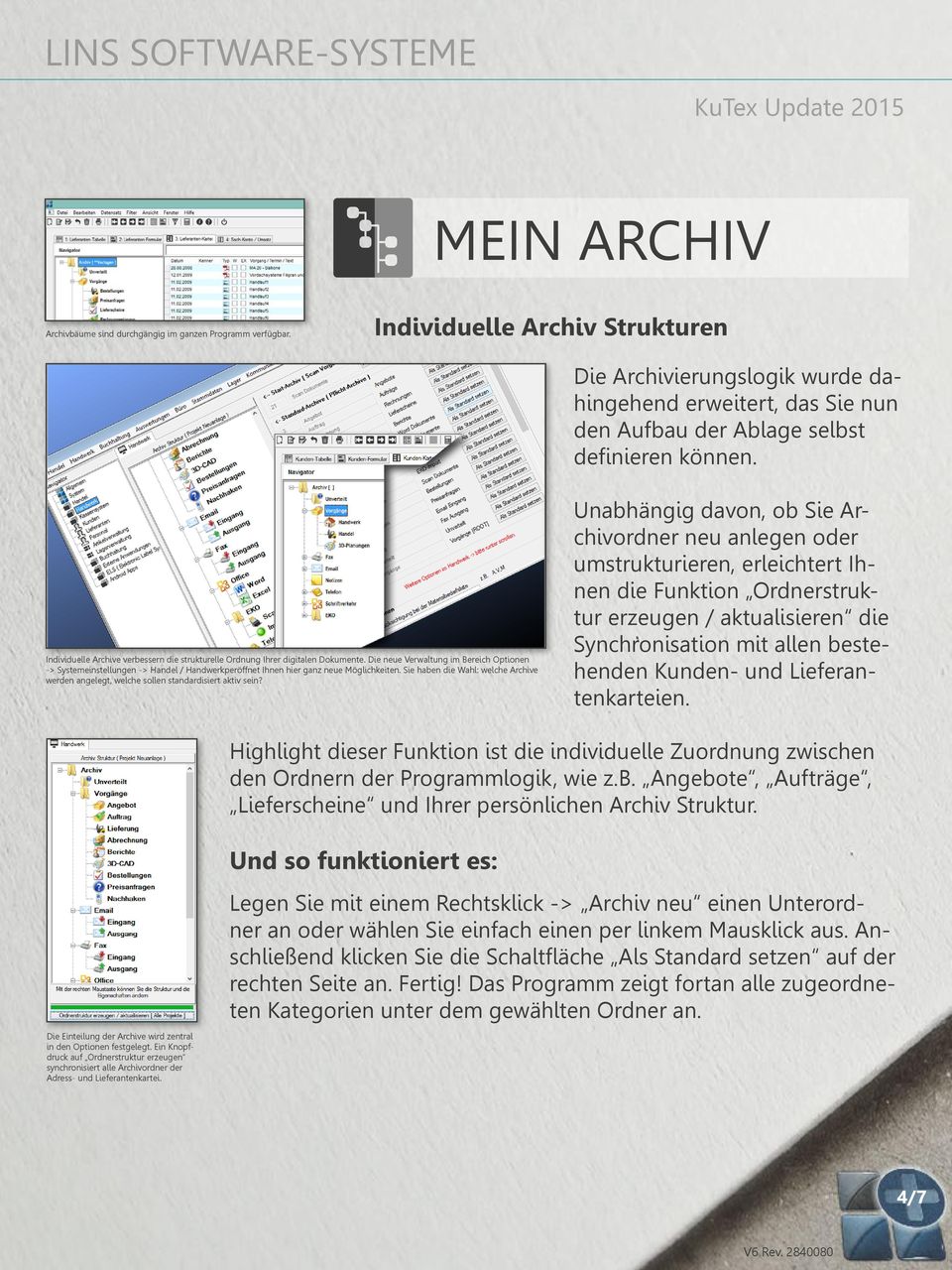 Individuelle Archive verbessern die strukturelle Ordnung Ihrer digitalen Dokumente.