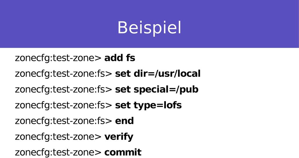special=/pub zonecfg:test-zone:fs> set type=lofs