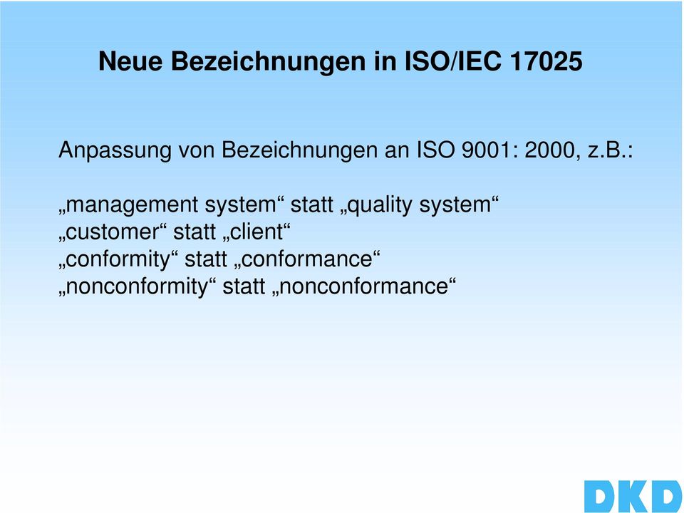 : management system statt quality system customer