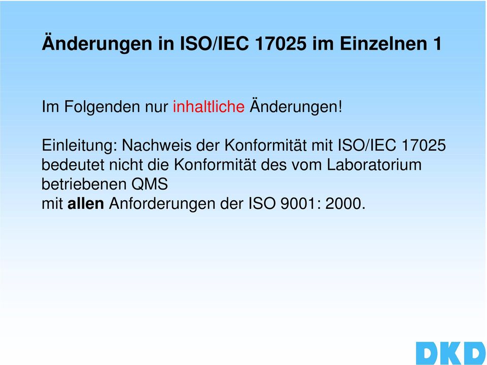 Einleitung: Nachweis der Konformität mit ISO/IEC 17025