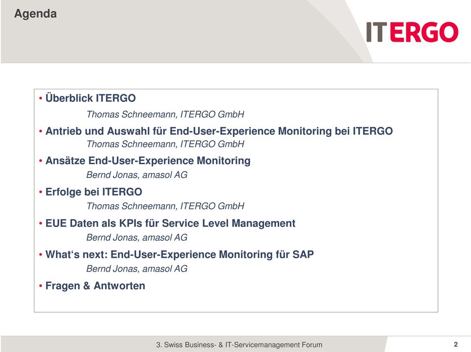 amasol AG Erfolge bei ITERGO Thomas Schneemann, ITERGO GmbH EUE Daten als KPIs für Service Level Management