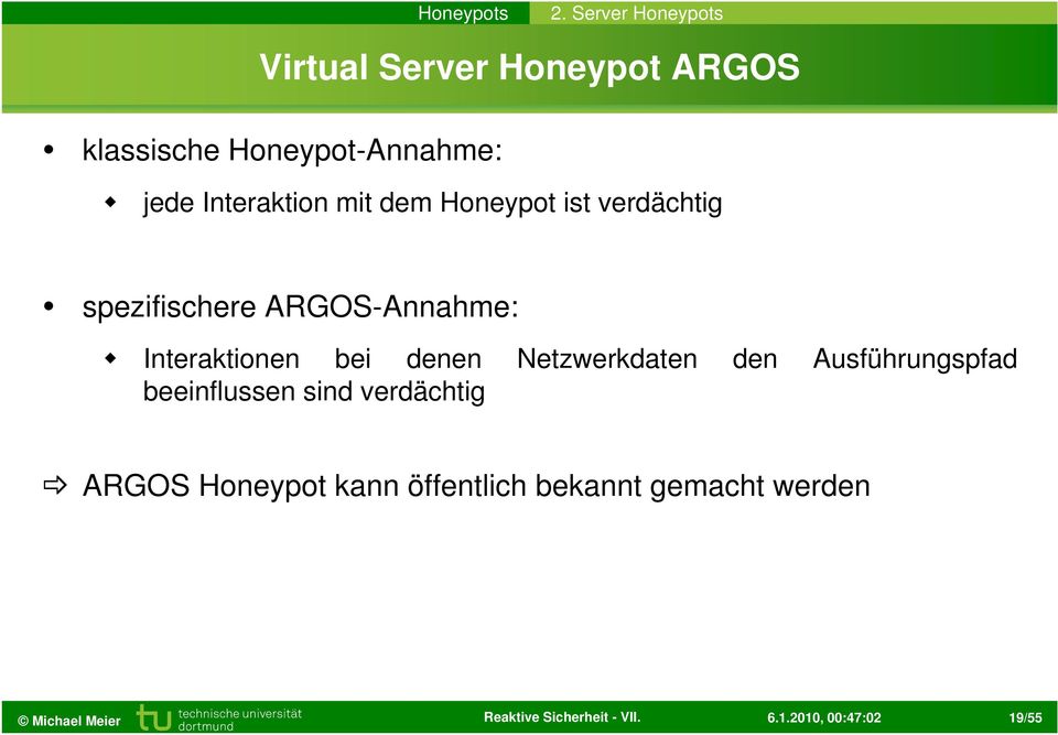 spezifischere ARGOS-Annahme: Interaktionen bei denen Netzwerkdaten den
