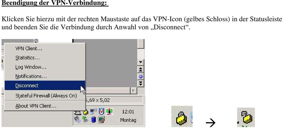 VPN-Icon (gelbes Schloss) in der Statusleiste