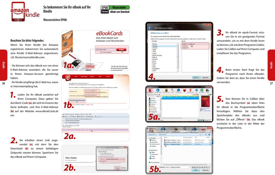 registrieren, bekommen Sie automatisch Laden Sie Calibre auf Ihren Computer und eine Kindle E-Mail-Adresse zugewiesen, installieren Sie das Programm. z.b. Mustermann@kindle.com.