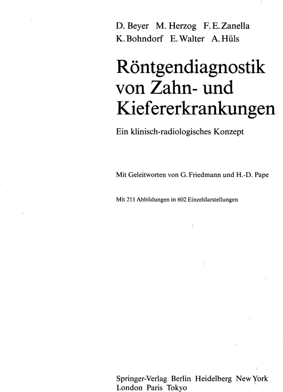 klinisch-radiologisches Konzept Mit Geleitworten von G. Friedmann und H.-D.