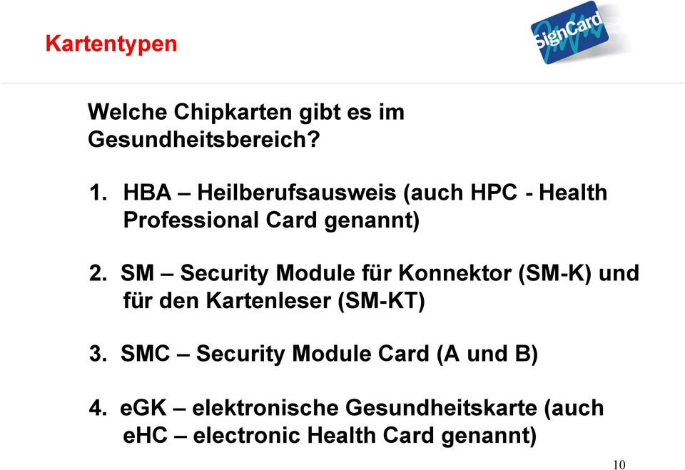 SM Security Module für Konnektor (SM-K) und für den Kartenleser (SM-KT) 3.