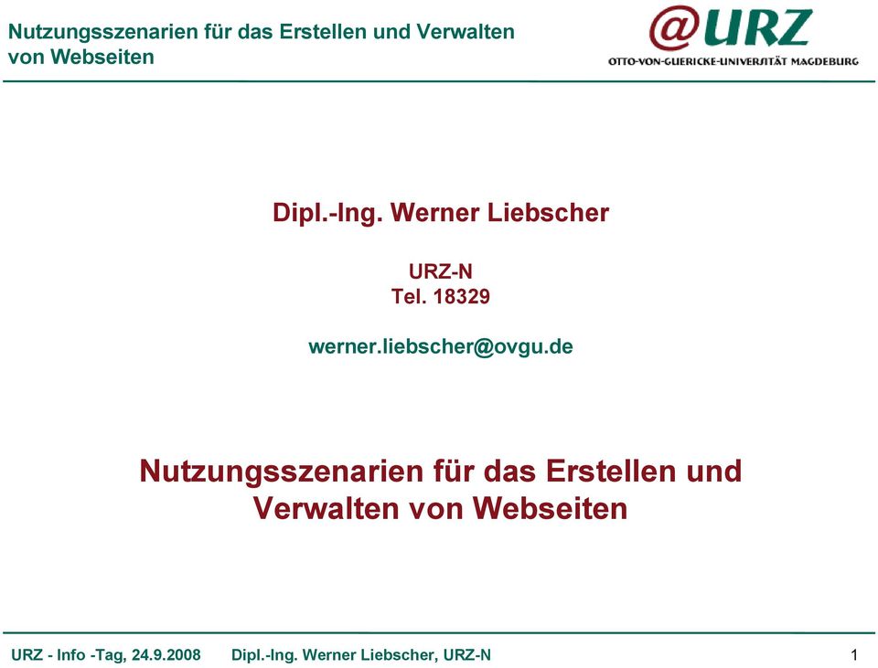 18329 werner.liebscher@ovgu.