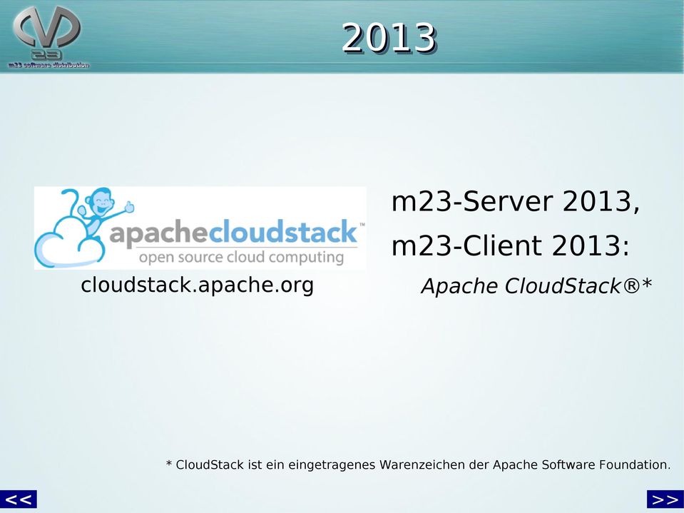 org Apache CloudStack * * CloudStack ist