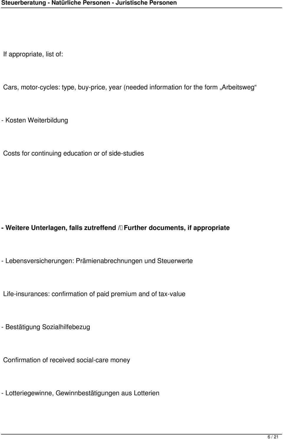 appropriate - Lebensversicherungen: Prämienabrechnungen und Steuerwerte Life-insurances: confirmation of paid premium and of