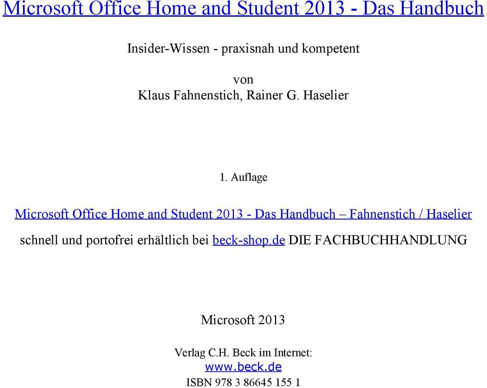 Auflage Microsoft Office Home and Student 2013 - Das Handbuch Fahnenstich / Haselier schnell