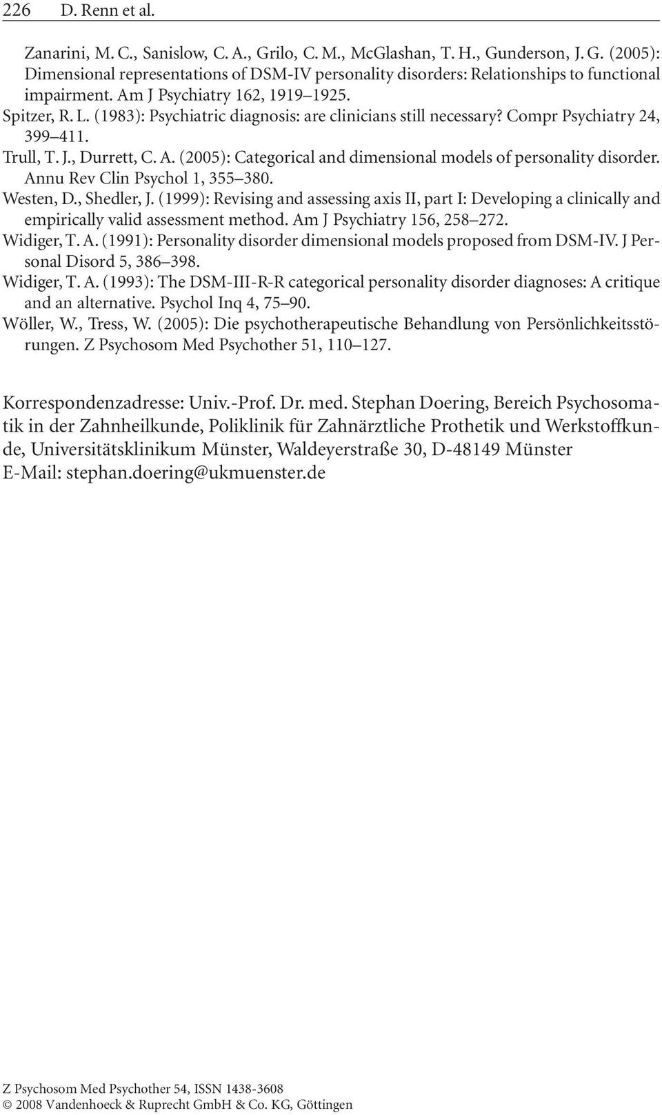 (2005): Categorical and dimensional models of personality disorder. Annu Rev Clin Psychol 1, 355 380. Westen, D., Shedler, J.