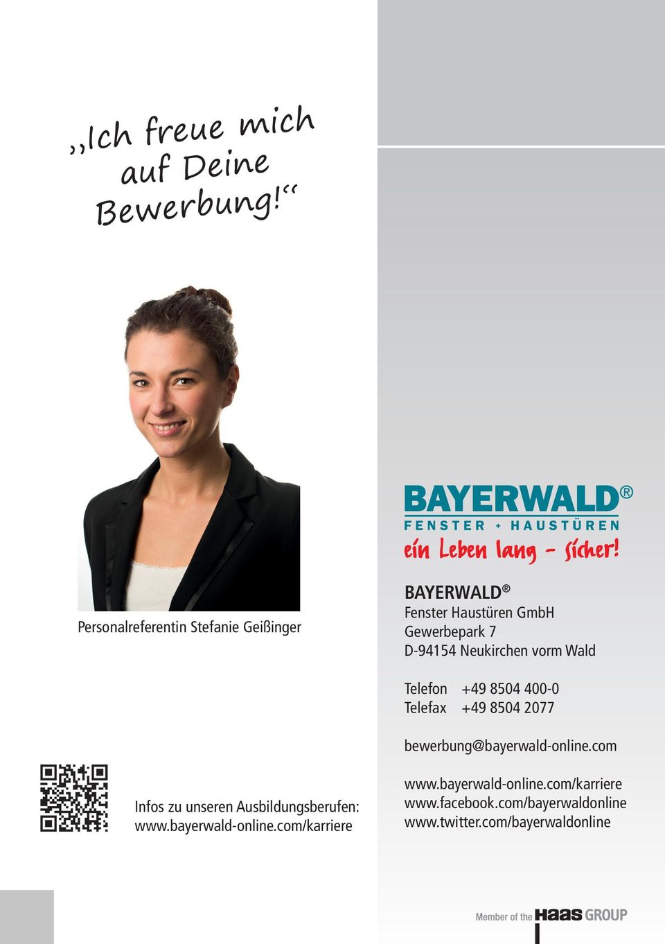 Neukirchen vorm Wald Telefon +49 8504 400-0 Telefax +49 8504 2077 bewerbung@bayerwald-online.