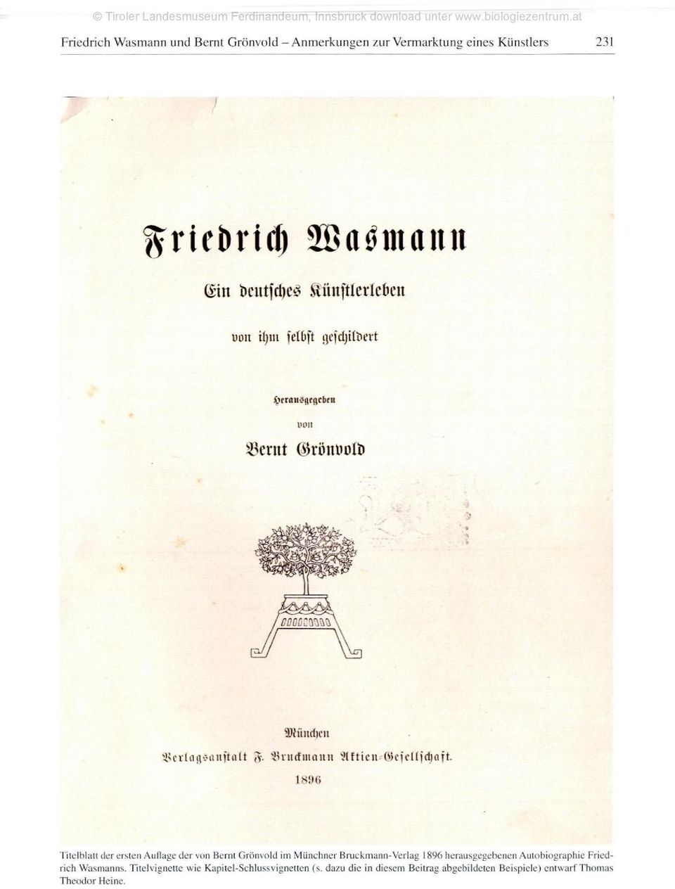 von Bernt Grönvold im Münchner Bruckmann-Verlag 1896 herausgegebenen Autobiographie Friedrich Wastnanns.