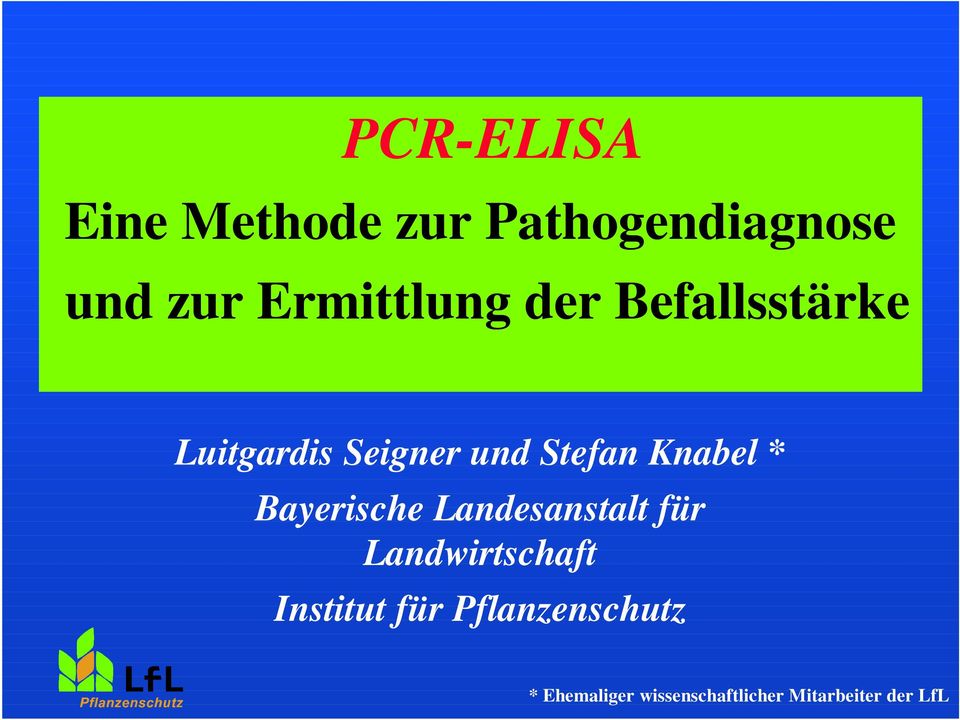 Knabel * Bayerische Landesanstalt für Landwirtschaft