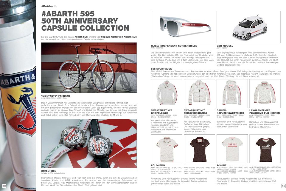 Die Sonnenbrille 090, das Topmodell der I-I-Marke, wird in limitierter Tribute To Abarth 595 -Auflage herausgebracht.