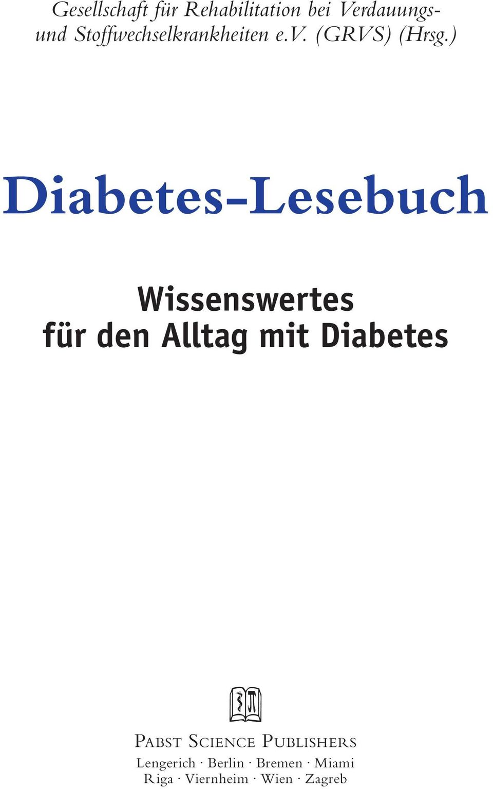 ) Diabetes-Lesebuch Wissenswertes für den Alltag mit