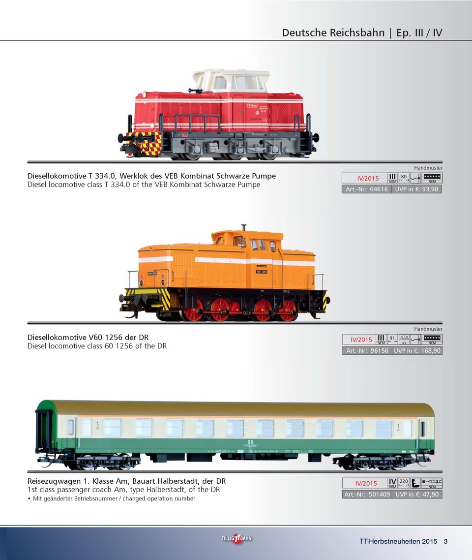 -Nr: 04616 UVP in : 93,90 Diesellokomotive V60 1256 der DR Diesel locomotive class 60 1256 of the DR 91 Art.