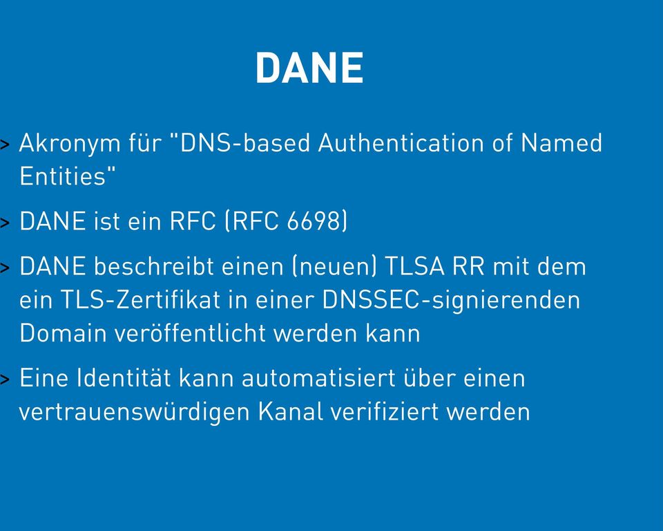 TLS-Zertifikat in einer DNSSEC-signierenden Domain veröffentlicht werden kann