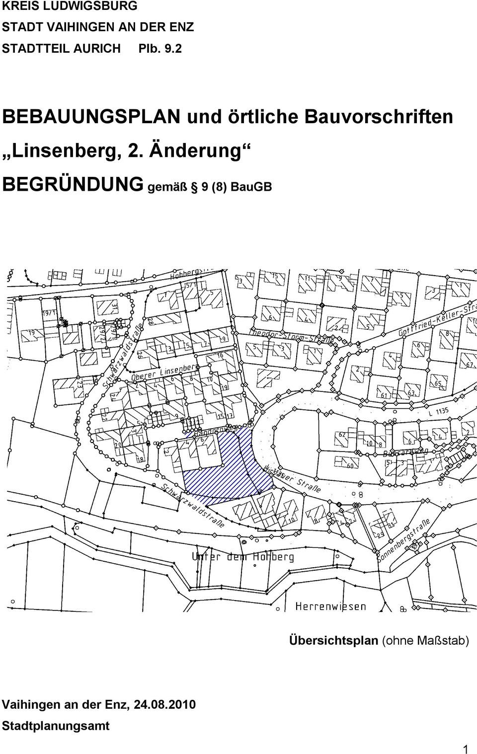 2 BEBAUUNGSPLAN und örtliche Bauvorschriften Linsenberg, 2.