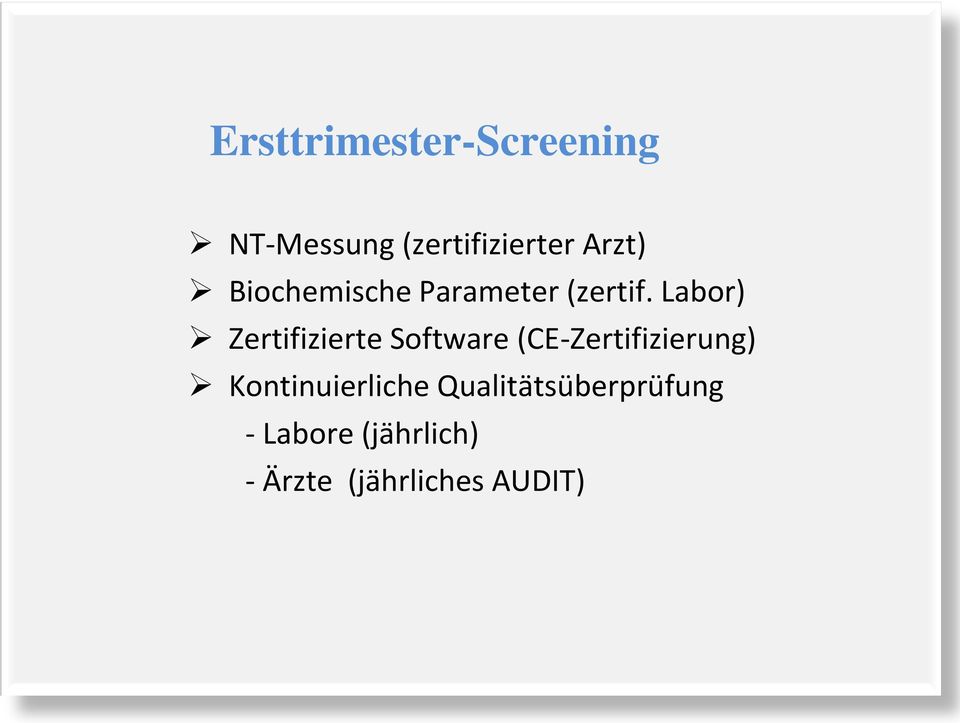 Labor) Zertifizierte Software (CE-Zertifizierung)
