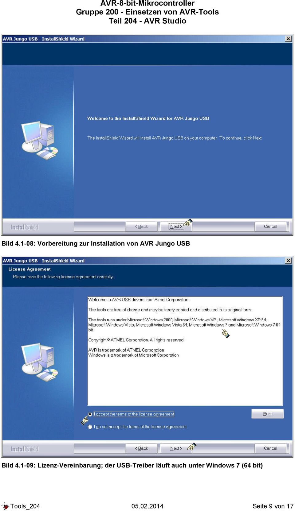 AVR Jungo USB 1-09: Lizenz-Vereinbarung;