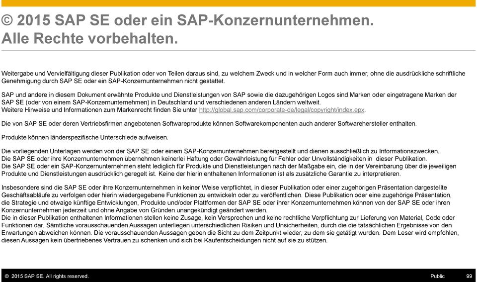 SAP-Konzernunternehmen nicht gestattet.