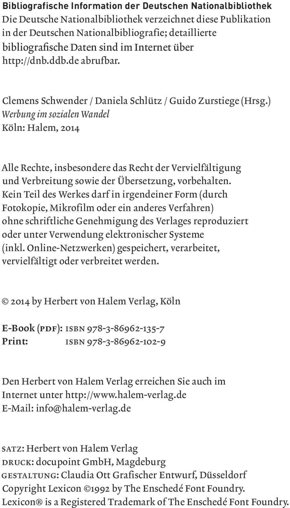 ) Werbung im sozialen Wandel Köln: Halem, 2014 Alle Rechte, insbesondere das Recht der Vervielfältigung und Verbreitung sowie der Übersetzung, vorbehalten.