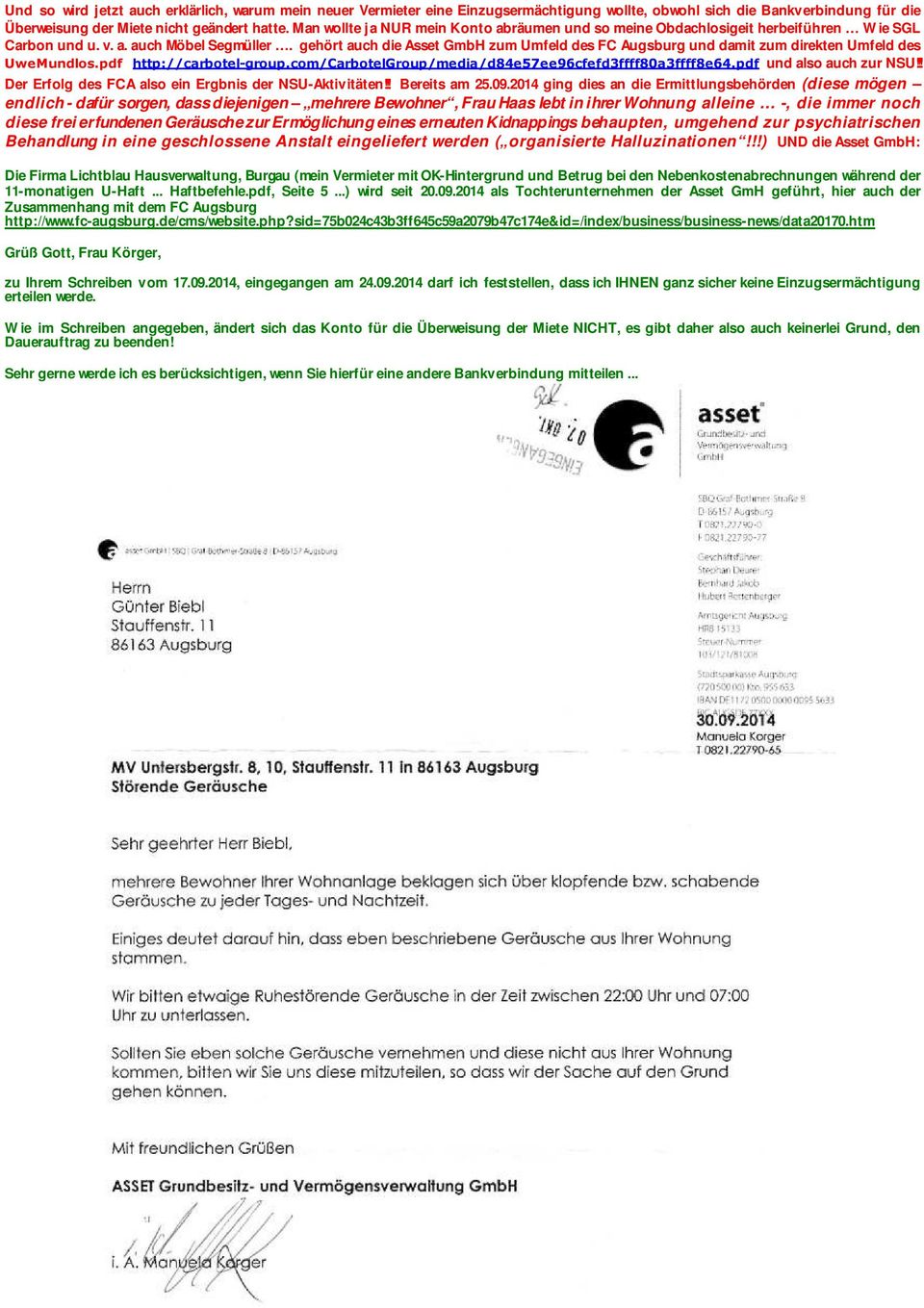 gehört auch die Asset GmbH zum Umfeld des FC Augsburg und damit zum direkten Umfeld des UweMundlos.pdf http://carbotel-group.com/carbotelgroup/media/d84e57ee96cfefd3ffff80a3ffff8e64.