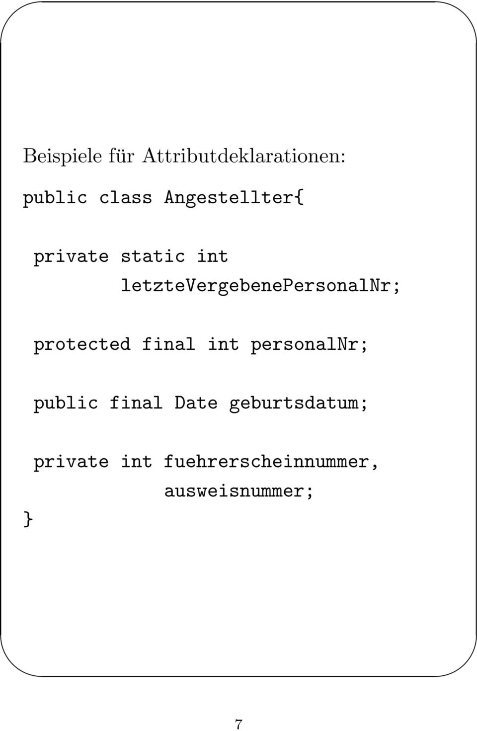 letztevergebenepersonalnr; protected final int