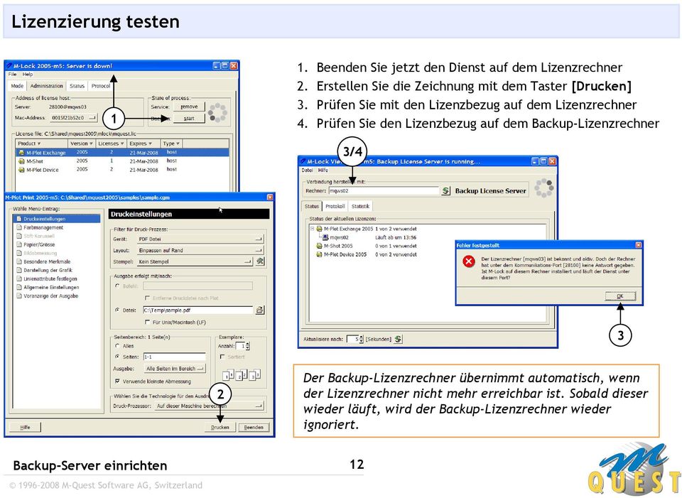 Prüfen Sie mit den Lizenzbezug auf dem Lizenzrechner 4.